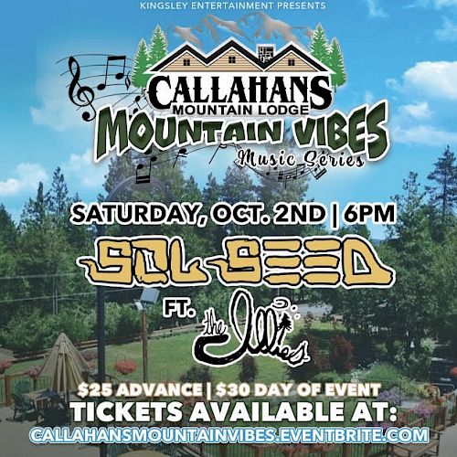 Event poster for Callahan's Mountain Vibes Music Series featuring Sol Seed and The I-llies on Saturday, Oct. 2nd at 6PM. Tickets: $25 advance, $30 event.
