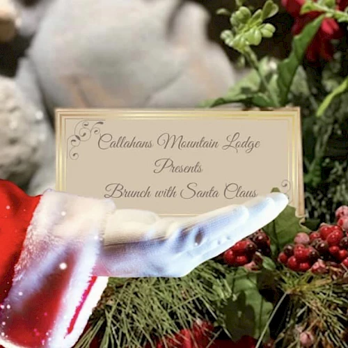 A sign held by a Santa Claus figure reads "Callahan&rsquo;s Mountain Lodge presents Brunch with Santa Claus," surrounded by holiday decorations.