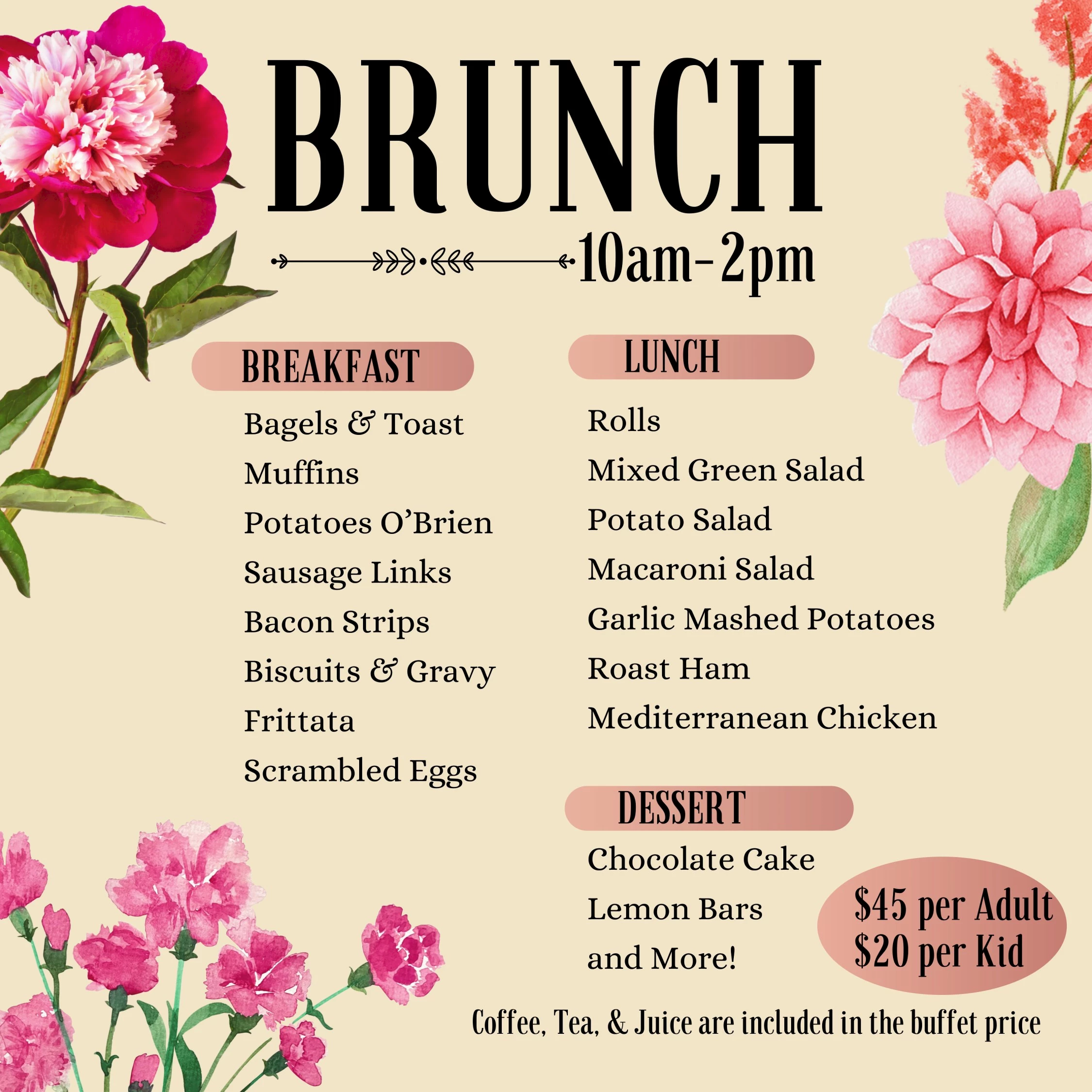 A brunch menu listing breakfast, lunch, and dessert items, with service from 10am-2pm, priced at $45 per adult and $20 per kid.
