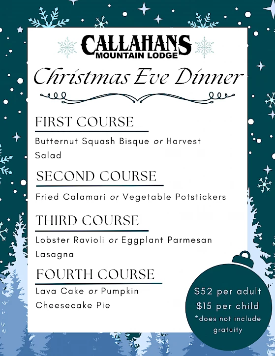 Christmas Eve Dinner menu at Callahans Mountain Lodge. Includes courses with options, pricing: $52/adult, $15/child.